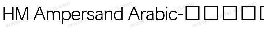 HM Ampersand Arabic字体转换